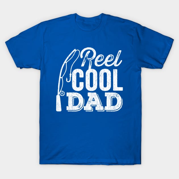 Reel Cool Dad T-Shirt by DetourShirts